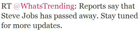 הציוץ שדיווח על מותו של ג'ובס. עורר סערה הציוץ שדיווח על מותו של ג'ובס. עורר סערה