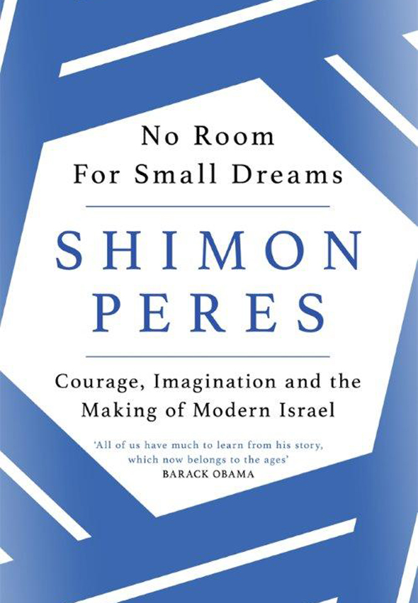 Cover of Shimon Peres&#39; book No Room for Small Dreams 