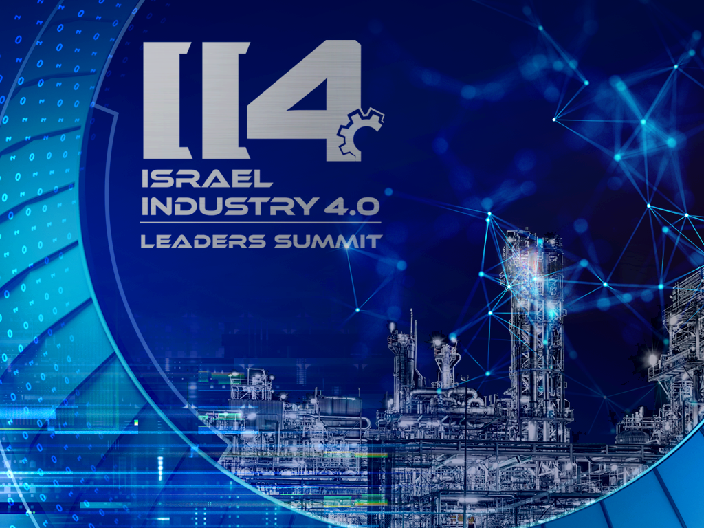 Israel Industry 4.0 Global Leaders Summit