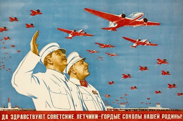 כרזה של חיל האוויר האדום: "יחי הטייסים הסובייטים, העופות הדורסים הגאים של אמא רוסיה". , צילום: rbth