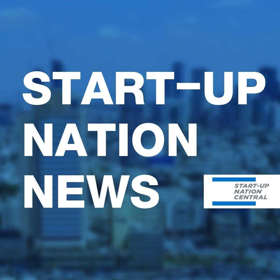 Start-up Nation Central Partners with CTech