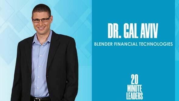 Dr. Gal Aviv, CEO at BLender Financial Technologies 