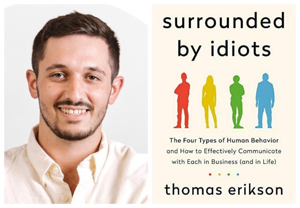 Surrounded by Idiots The Four Types of Human Behavior By Thomas