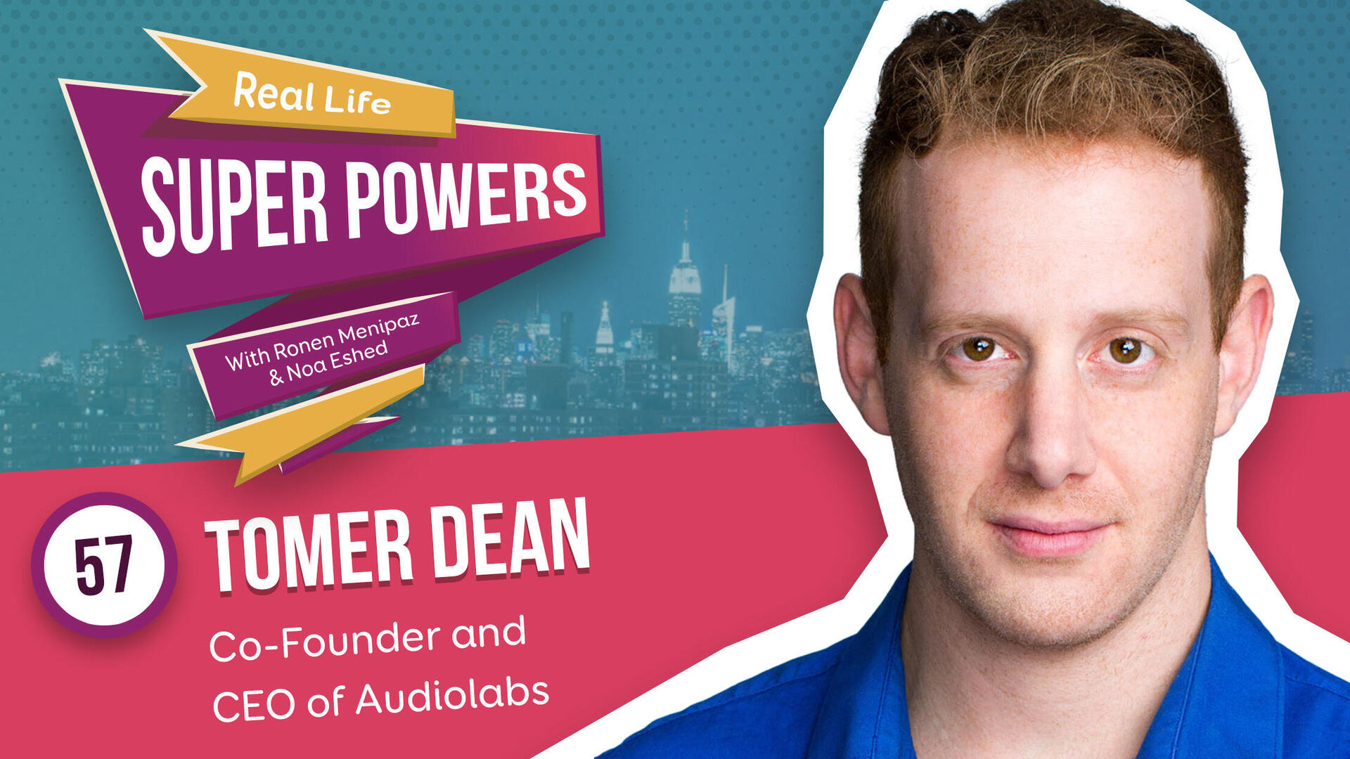 Tomer Dean Superpower Podcast