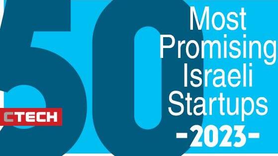 The 50 most promising Israeli startups - 2023
