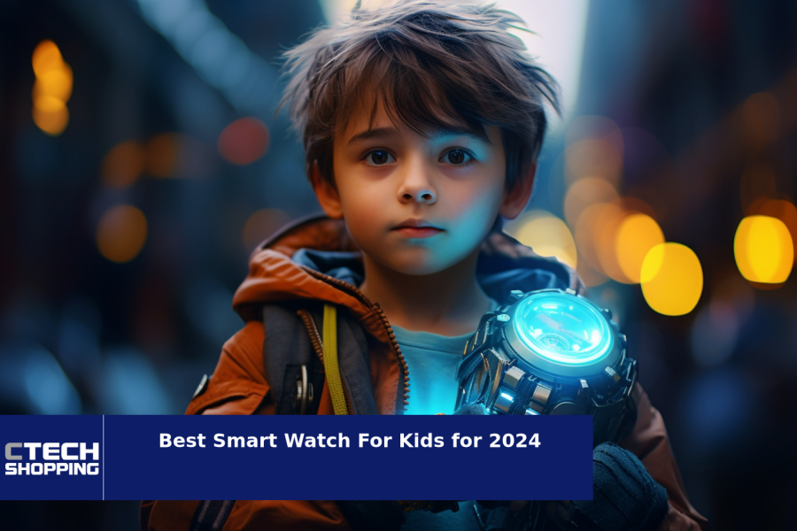 Best Smart Watch for Kids of 2024