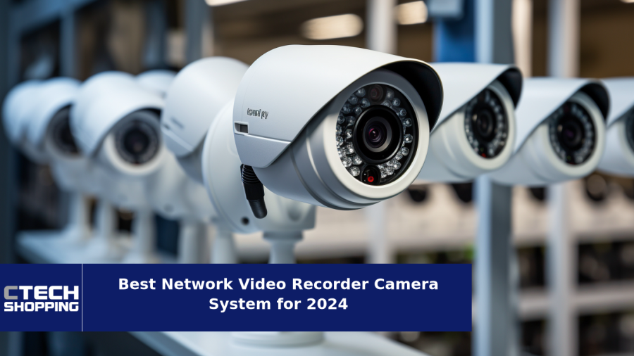 Best NVR Camera System for 2024