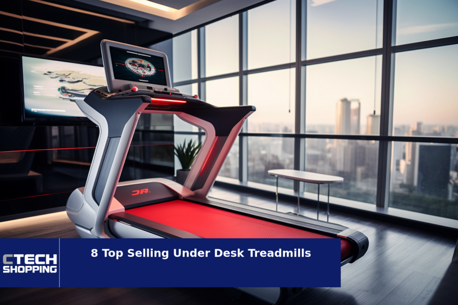 8 Top Selling Under Desk Treadmills of 2024