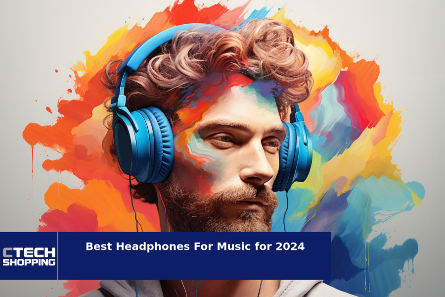 Reviewing the Best Headphones for Music in 2024