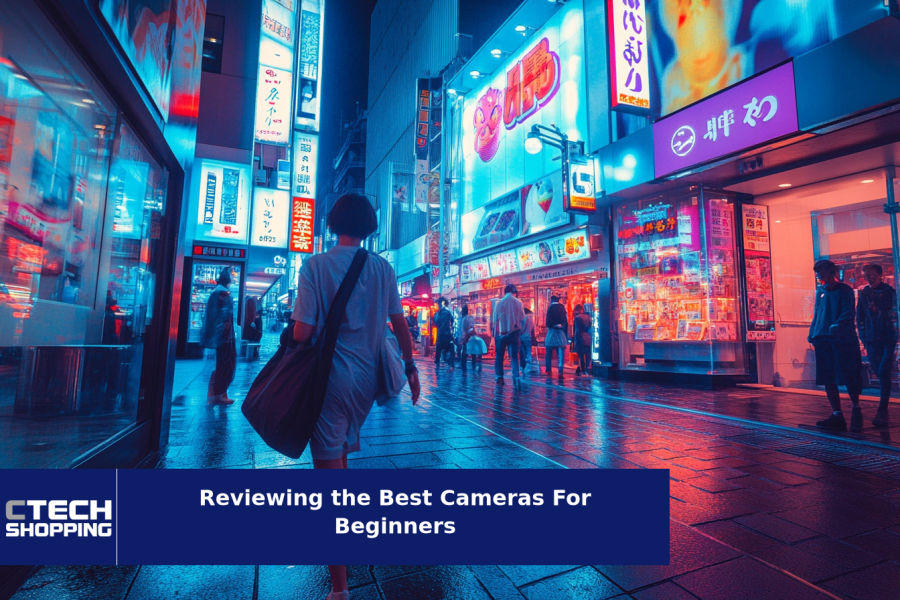 Reviewing the Best Cameras For Beginners of 2024