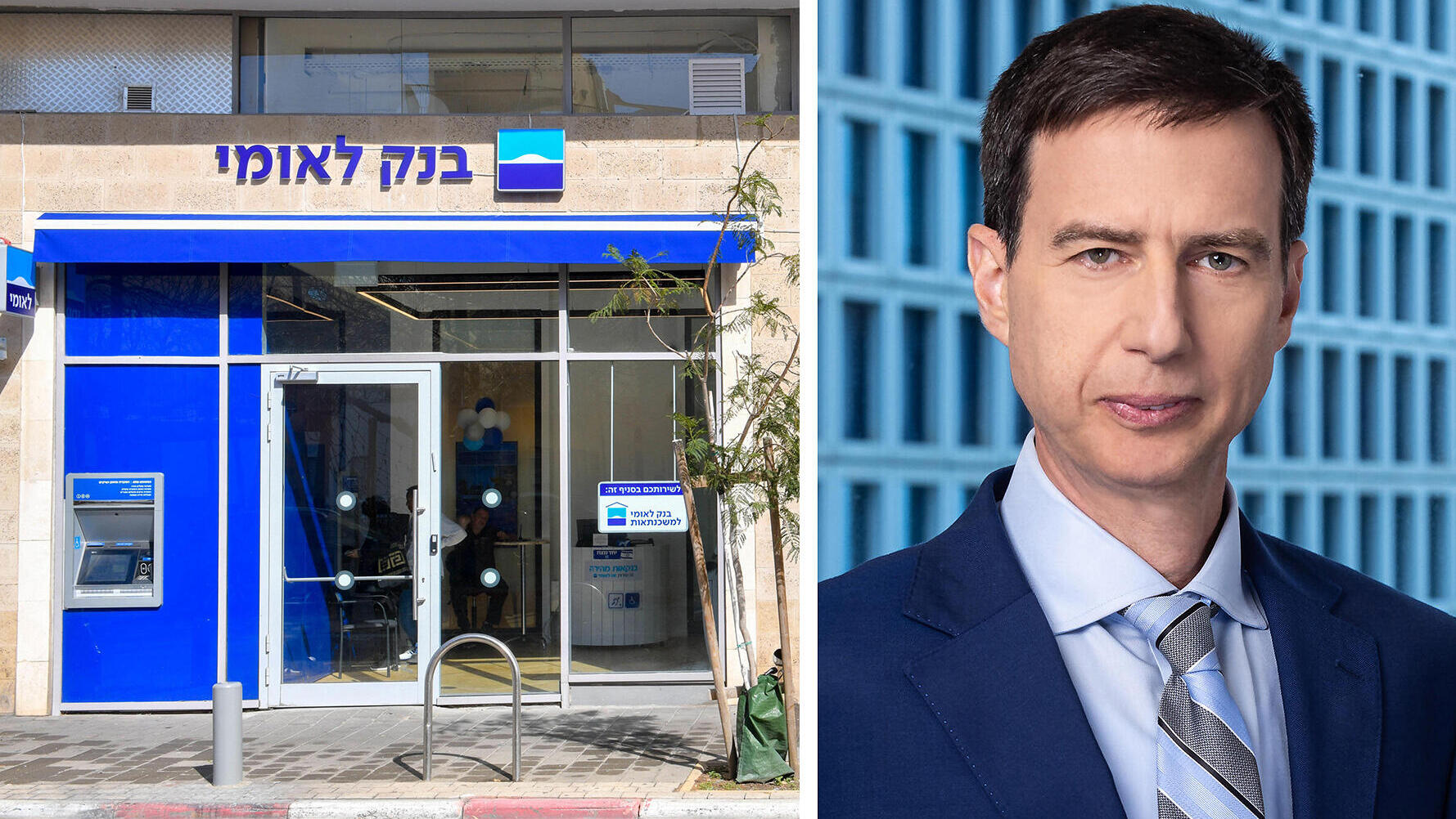 מנכ"ל בנק לאומי חנן פרידמן לצד סניף בנק לאומי