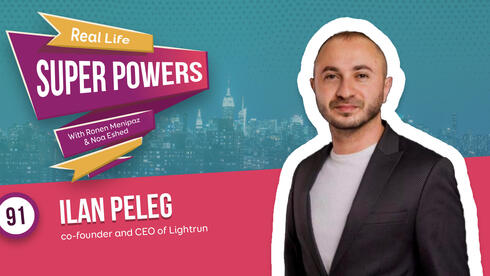 Ilan Peleg: "There are some investors that if you're not gonna tell a $100B size company story, they wouldn't invest"