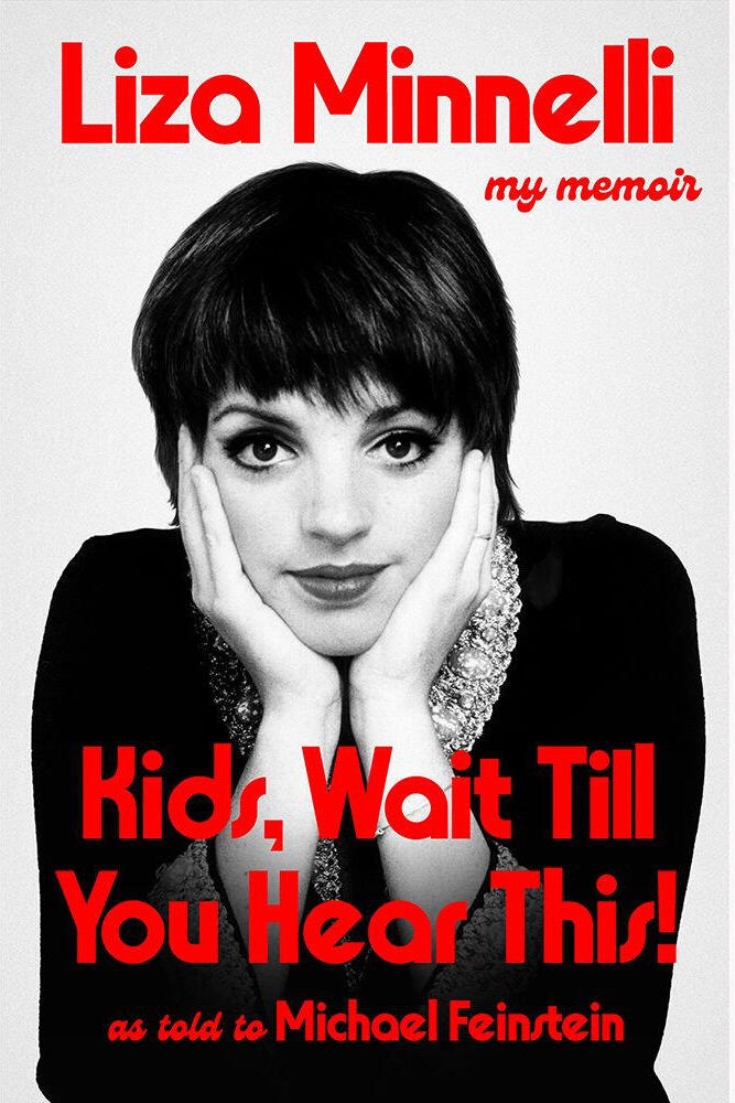 כריכת הספר של לייזה מינלי Kids, Wait Till You Hear This!