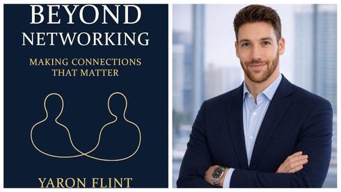 CTech’s Book Review: Meaningful networking starts long before you need anything...
